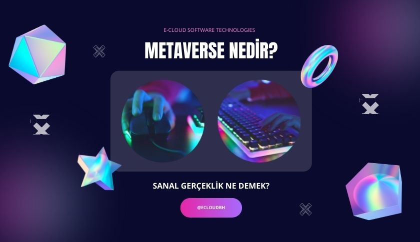 Metaverse Nedir?